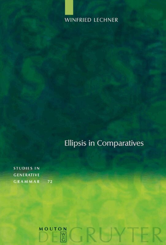Winfried Lechner - Ellipsis in Comparatives, Inbunden