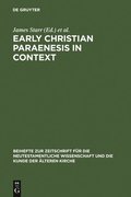 Early Christian Paraenesis in Context