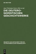 Die deuteronomistischen Geschichtswerke