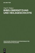 Bibelbersetzung und Heilsgeschichte
