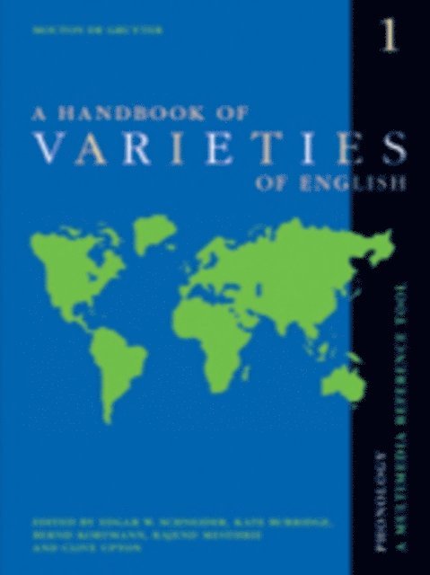 Edgar W. Schneider, Bernd Kortmann - Handbook of Varieties of English, E-bok