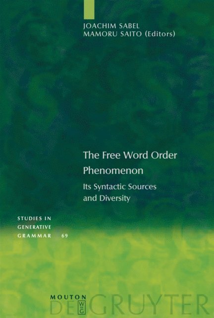 Mamoru Saito, Joachim Sabel - Free Word Order Phenomenon, E-bok