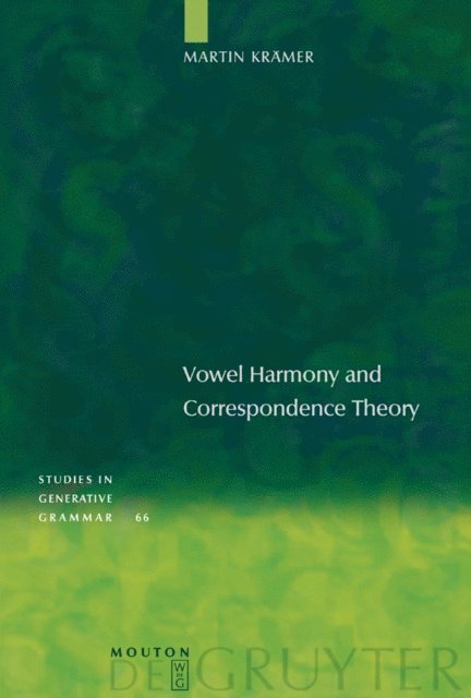 Martin Kramer - Vowel Harmony and Correspondence Theory, E-bok