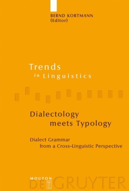 Bernd Kortmann - Dialectology meets Typology, E-bok