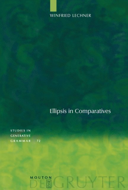 Winfried Lechner - Ellipsis in Comparatives, E-bok