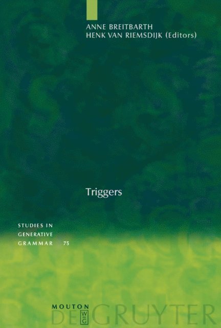Henk van Riemsdijk, Anne Breitbarth - Triggers, E-bok