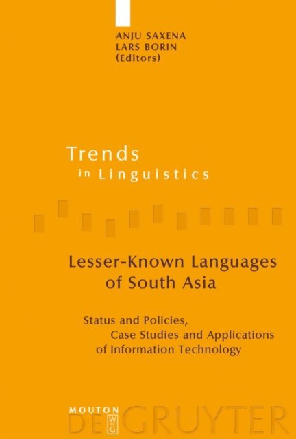 Lars Borin, Anju Saxena - Lesser-Known Languages of South Asia, E-bok