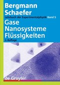 Gase, Nanosysteme, Flüssigkeiten