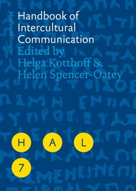 Helen Spencer-Oatey, Helga Kotthoff - Handbook of Intercultural Communication, E-bok