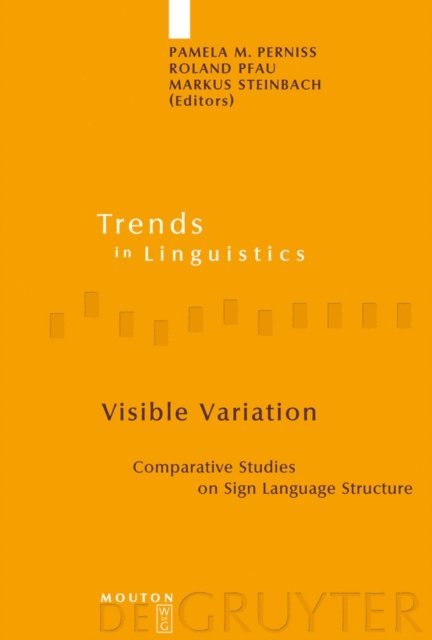 Markus Steinbach, Roland Pfau, Pamela M. Perniss - Visible Variation, E-bok