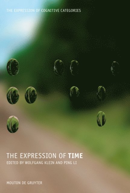 Ping Li, Wolfgang Klein - Expression of Time, E-bok