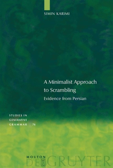 Simin Karimi - Minimalist Approach to Scrambling, E-bok