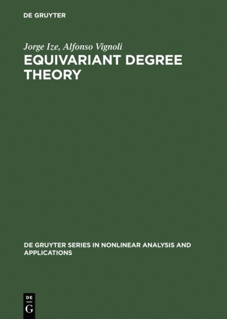 Alfonso Vignoli, Jorge Ize - Equivariant Degree Theory, E-bok