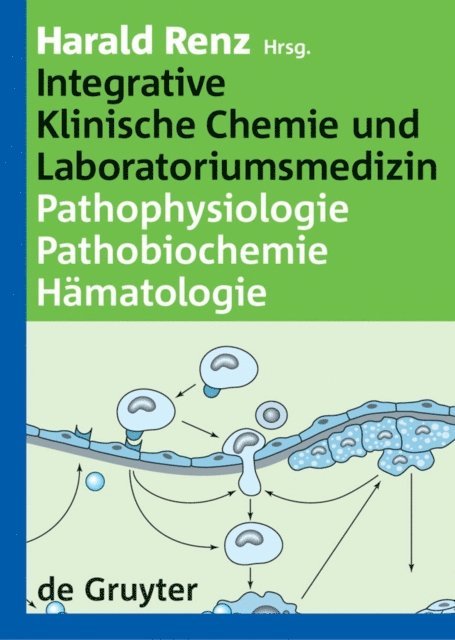 Harald Renz - Integrative Klinische Chemie und Laboratoriumsmedizin, E-bok