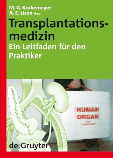 Arno E. Lison, Manfred Georg Krukemeyer - Transplantationsmedizin, E-bok