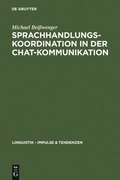 Sprachhandlungskoordination in der Chat-Kommunikation