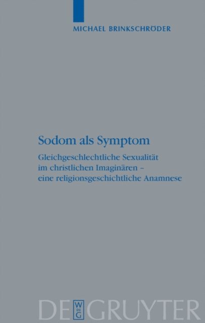 Michael Brinkschroder - Sodom als Symptom, E-bok