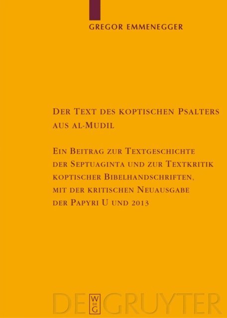 Gregor Emmenegger - Der Text des koptischen Psalters aus al-Mudil, E-bok