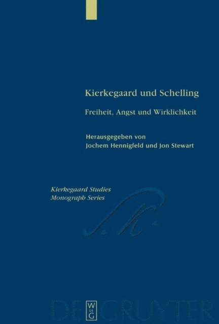 Jon Stewart, Jochem Hennigfeld - Kierkegaard und Schelling, E-bok