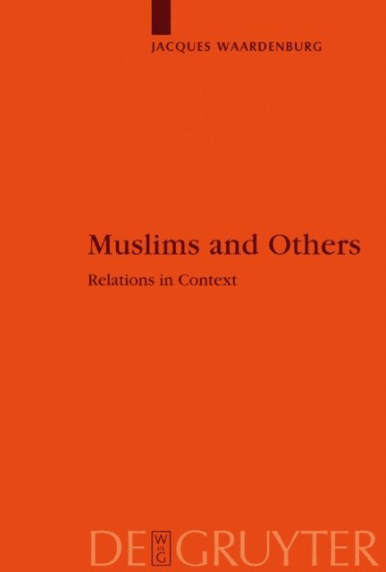 Jacques Waardenburg - Muslims and Others, E-bok