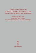 Antike Medizin im Schnittpunkt von Geistes- und Naturwissenschaften