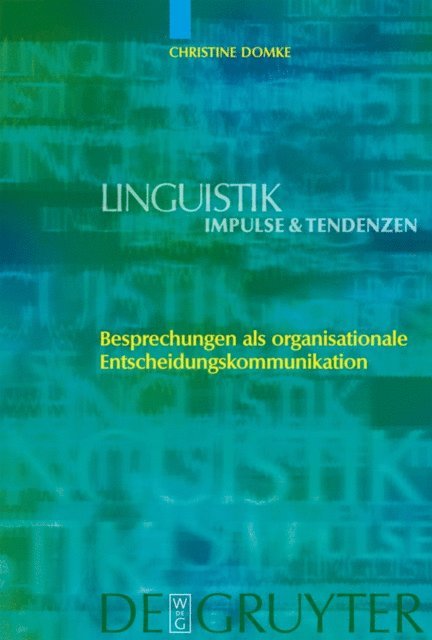 Christine Domke - Besprechungen als organisationale Entscheidungskommunikation, E-bok