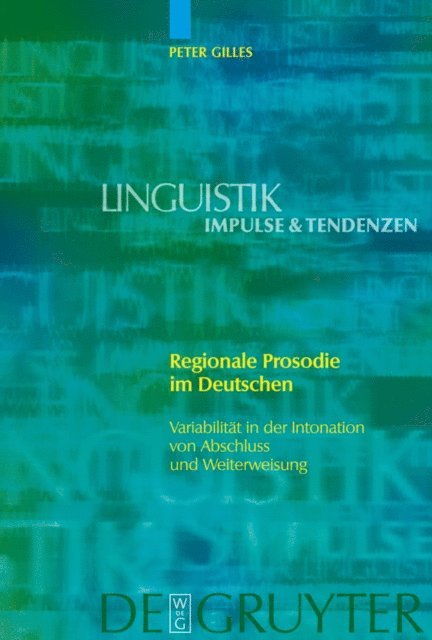 Peter Gilles - Regionale Prosodie im Deutschen, E-bok