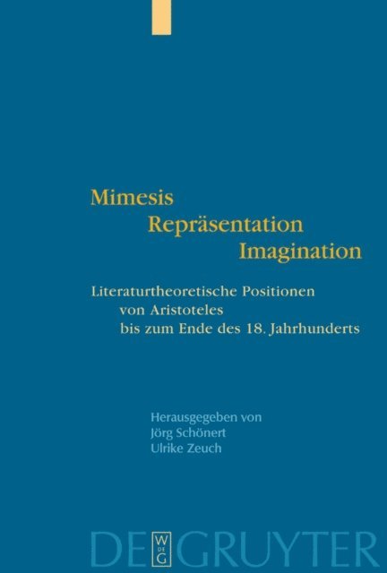 Ulrike Zeuch, Jorg Schonert - Mimesis - Repräsentation - Imagination, E-bok