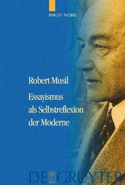Birgit Nubel - Robert Musil - Essayismus als Selbstreflexion der Moderne, E-bok