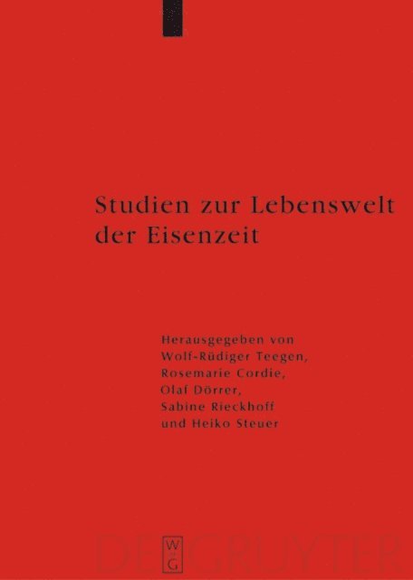 Heiko Steuer, Sabine Rieckhoff-Hesse, Olaf Dorrer, Rosemarie Cordie, Wolf-Rudiger Teegen - Studien zur Lebenswelt der Eisenzeit, E-bok