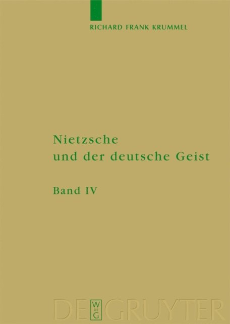 Richard Frank Krummel - Ausbreitung und Wirkung des Nietzscheschen Werkes im deutschen Sprachraum bis zum Ende des Zweiten Weltkrieges, E-bok