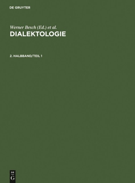 Herbert E. Wiegand, Wolfgang Putschke, Ulrich Knoop, Werner Besch - Dialektologie. 2. Halbband, E-bok