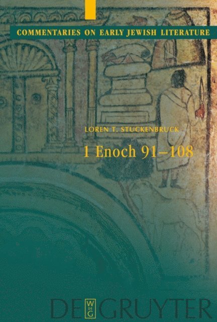 Loren T. Stuckenbruck - 1 Enoch 91-108, E-bok