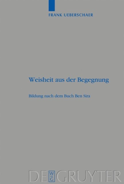 Frank Ueberschaer - Weisheit aus der Begegnung, E-bok