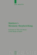 Matthew's Messianic Shepherd-King