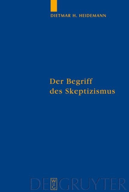 Dietmar Heidemann - Der Begriff des Skeptizismus, E-bok