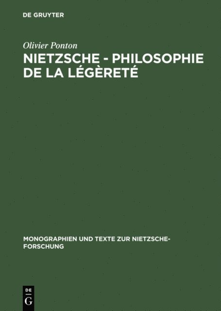 Olivier Ponton - Nietzsche - Philosophie de la légèreté, E-bok