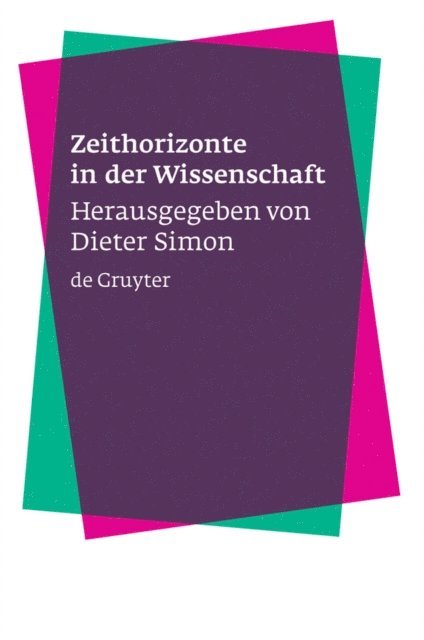 Dieter Simon - Zeithorizonte in der Wissenschaft, E-bok