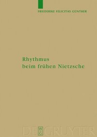 Rhythmus beim frhen Nietzsche