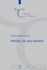 Witches, Isis and Narrative