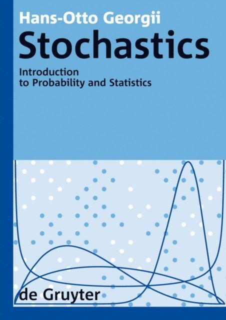 Hans-Otto Georgii - Stochastics, E-bok