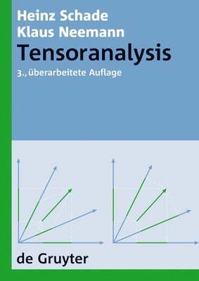 Heinz Schade, Klaus Neemann - Tensoranalysis, Häftad. Tillgänglighet: Tillfälligt slut