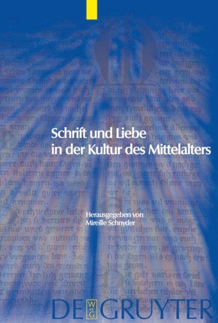Mireille Schnyder - Schrift und Liebe in der Kultur des Mittelalters, E-bok