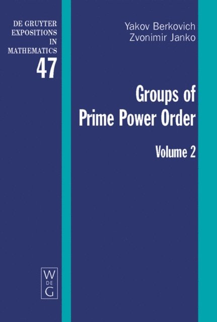 Zvonimir Janko, Yakov Berkovich - Groups of Prime Power Order. Volume 2, E-bok