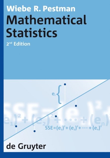 Wiebe R. Pestman - Mathematical Statistics, E-bok
