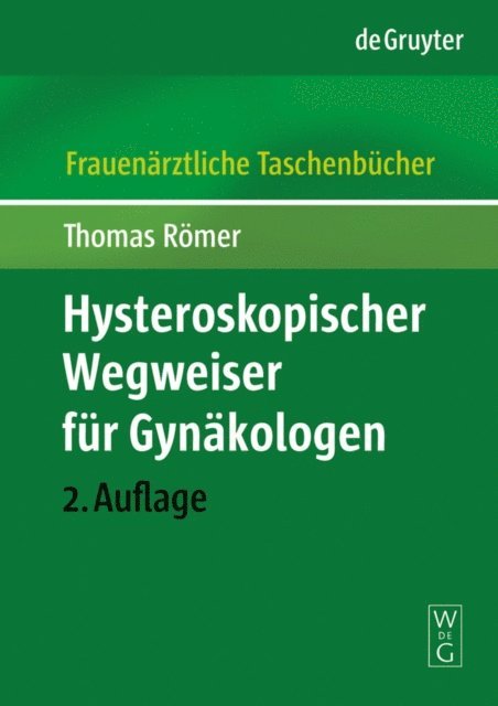 Thomas Romer - Hysteroskopischer Wegweiser für Gynäkologen, E-bok