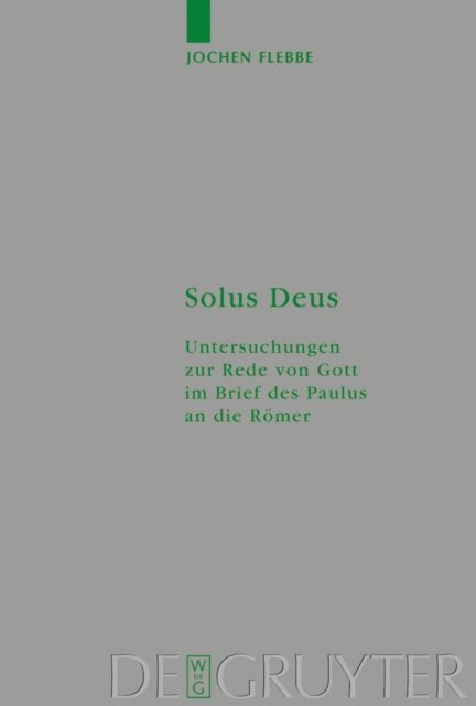 Jochen Flebbe - Solus Deus, E-bok