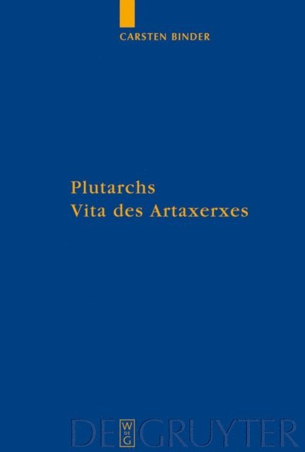 Carsten Binder - Plutarchs Vita des Artaxerxes, E-bok