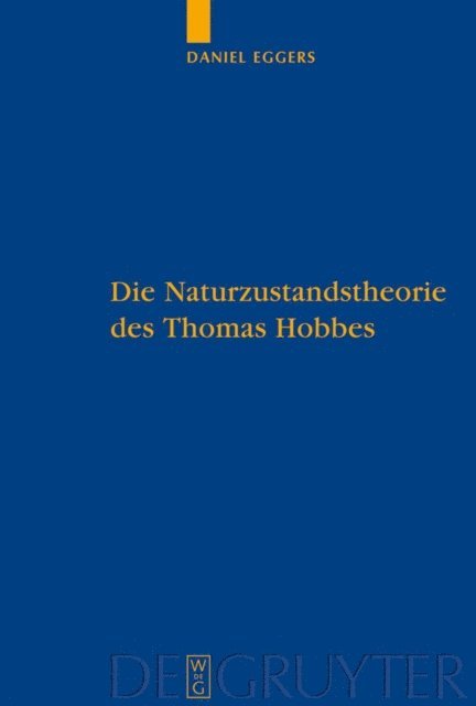 Daniel Eggers - Die Naturzustandstheorie des Thomas Hobbes, E-bok