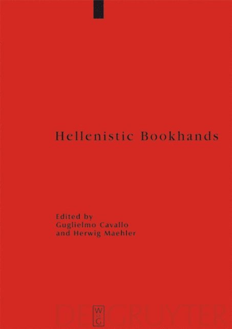 Herwig Maehler, Guglielmo Cavallo - Hellenistic Bookhands, E-bok